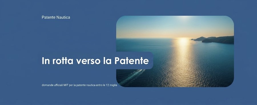 Patente Nautica — Il mare inizia qui